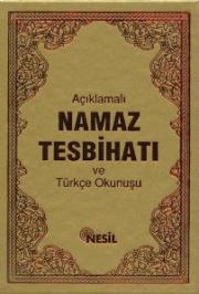 Açıklamalı Namaz Tesbihatı ve Türkçe Okunuşu