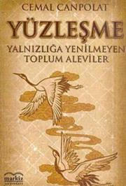 Yüzleşme / Yalnızlığa Yenilmeyen Toplum Aleviler