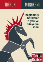 Haşlanmış Harikalar Diyarı ve Dünyanın Sonu