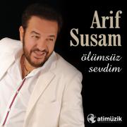 Ölümsüz Sevdim Arif Susam