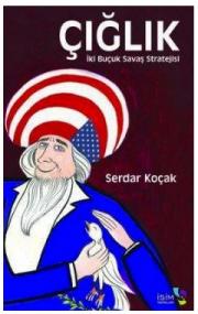 
Çığlık 
(Iki Buçuk Savaş Stratejisi) 

