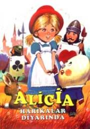 
Alicia Harikalar Diyarında
Dünya Çocuk Klasikleri Serisi

