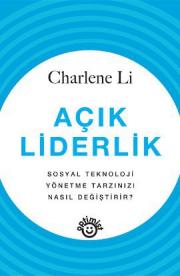 Açık Liderlik 
Sosyal Teknoloji Yönetme Tarzınızı Nasıl Değiştirir?