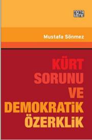 Kürt Sorunu ve Demokratik Özerklik