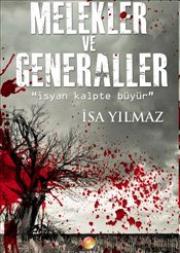 Melekler ve Generaller  İsyan Kalpte Büyür