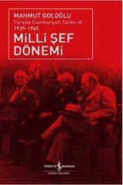 
Milli Şef Dönemi 3 - 
Türkiye Cumhuriyeti Tarihi (1939 - 1945) 

