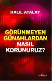 Görünmeyen Günahlardan Nasıl Korunuruz?