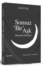 Sonsuz 'Bir' Aşk Kıyamet Zamanı