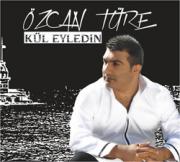 Kül Eyledin Özcan Türe