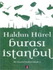 
Burası İstanbul - Bir İstanbul Kültürü Kitabı 2
