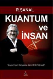 Kuantum ve İnsan