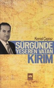 Sürgünde Yeşeren Vatan : Kırım