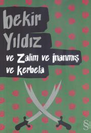 Ve Zalim ve İnanmış ve Kerbala