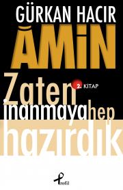 Amin - Zaten İnanmaya Hep Hazırdık