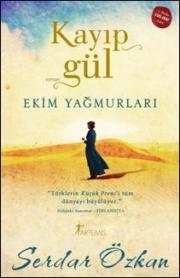 Kayıp Gül - Ekim Yağmurları