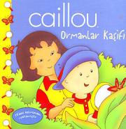 Caillou: Ormanlar Kaşifi