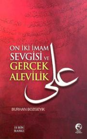 On İki İmam Sevgisi ve Gerçek Alevilik