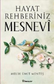 Hayat Rehberimiz Mesnevi