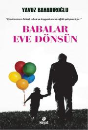 Babalar Eve Dönsün