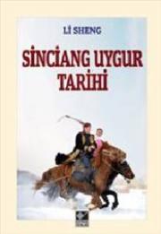 Sinciang Uygur Tarihi