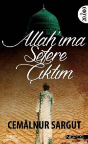 Allahıma Sefere Çıktım Cemalnur Sargut'un Çok Satan Kitabı