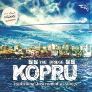 Köprü (The Bridge)Traditional Instrumental Songs