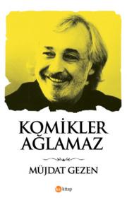 Komikler Ağlamaz