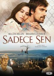 Sadece Sen (DVD) İbrahim Çelikkol, Belçim Bilgin