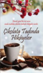 Çikolata Tadında Hikâyeler