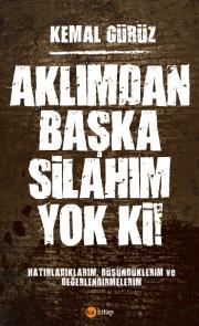 Aklımdan Başka Silahım Yok Ki!