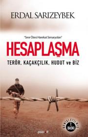 
Hesaplaşma - Terör, Kaçakçılık, Hudut ve Biz
