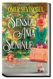 Sensiz Ama Seninle