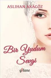 Bir Yudum Sevgi