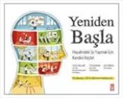 Yeniden Başla -  Hayalindeki İşi Yapmak İçin Kendini Keşfet 