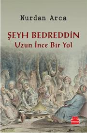 
Şeyh Bedreddin - Uzun İnce Bir Yol
