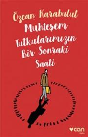 Muhteşem Tutkularımızın Bir Sonraki Saati