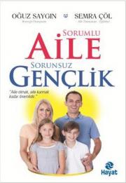 Sorumlu Aile Sorunsuz Gençlik