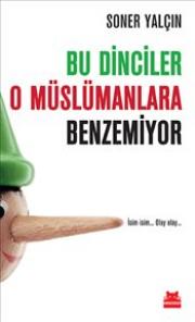 Bu Dinciler O Müslümanlara Benzemiyor