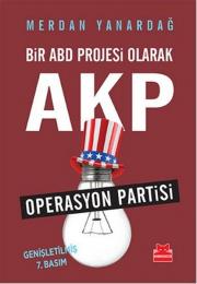 Bir ABD Projesi Olarak AKP