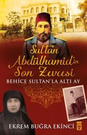 Sultan Abdülhamid'in Son Zevcesi