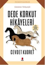 Dede Korkut Hikayeler(Günümüz Türkçesiyle)