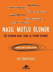 Nasıl Mutlu Olunur?