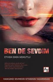 Ben de Sevdim - Hangimiz Sevmedik Kitabının Yazarı