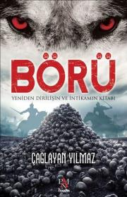 Börü 1 - Yeniden Diriliş ve İntikamın Kitabı