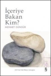 İçeriye Bakan Kim?