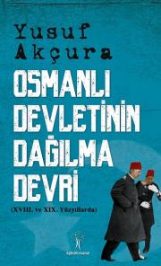 Osmanlı Devletinin Dağılma Devri