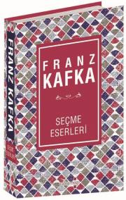 Franz Kafka - Seçme Eserleri