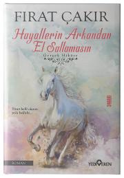 Hayallerin Arkandan El Sallamasın