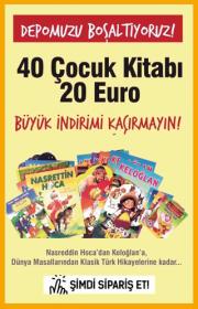 40 Çocuk Kitabı 20 Euro Depomuzu Boşaltıyoruz!Klasik Türk ve Dünya Masalları