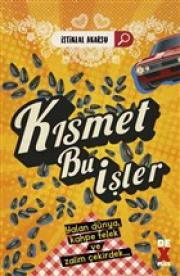 Kısmet Bu İşler 